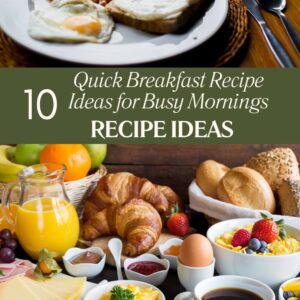 Breakfast Recipe Ideas