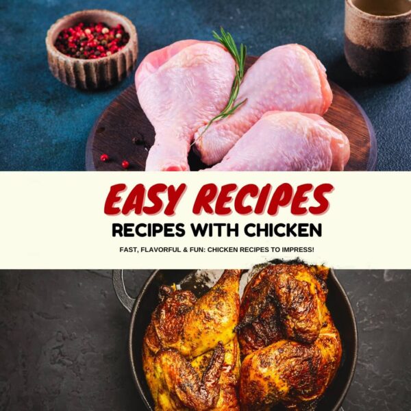 The Complete Chicken Recipe Book: Cook Like a Pro!