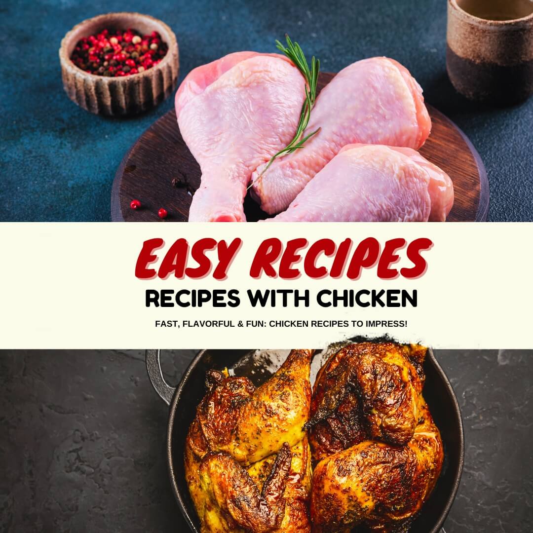 Recipes with Chicken